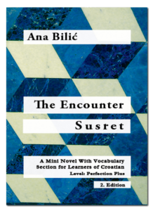 Ana Bilic: The Encounter / Susret - Mini Novel