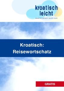 Kroatisch Reisewortschatz PDF gratis